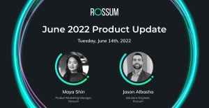 product updates rossum june 2022