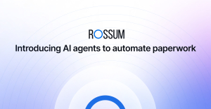 Rossum AI agents for paperwork - product launch